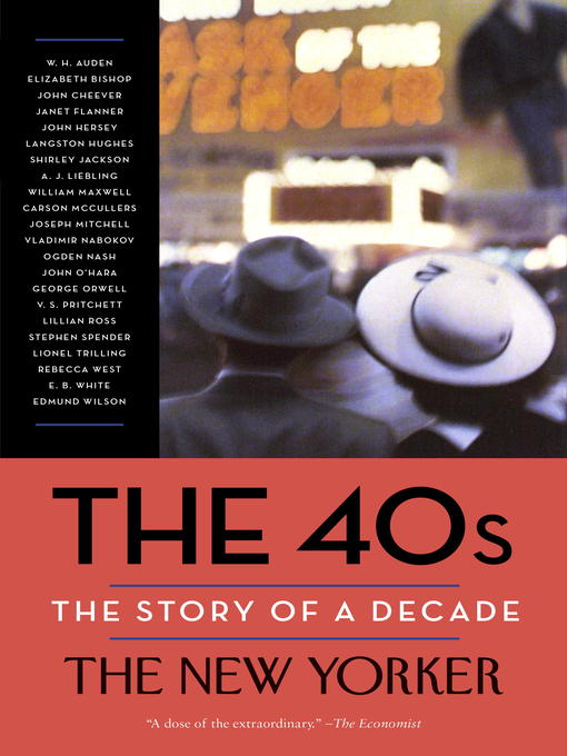 Title details for The 40s by The New Yorker Magazine - Available